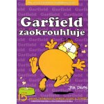 Garfield zaokrouhluje - 15. kniha sebraných Garifeldových stripů - J. Davis – Hledejceny.cz