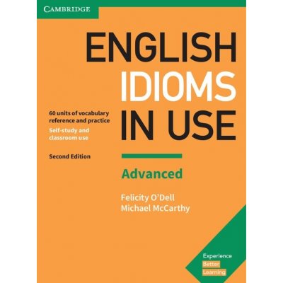 English idioms in use advanced second edition – O"Dell – Hledejceny.cz