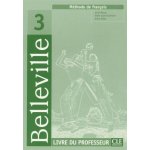 BELLEVILLE 3 LIVRE DU PROFESSEUR - GALLIER, T. – Hledejceny.cz