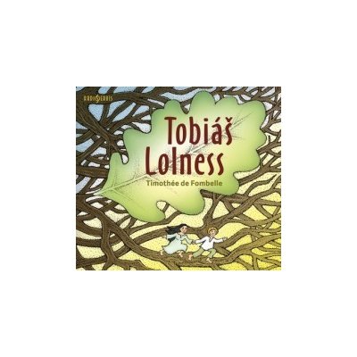 De Fombelle Timothée - Tobiáš Lolness / Mp3 [CD]