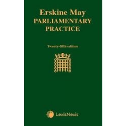 Erskine May: Parliamentary Practice