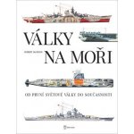 Války na moři - Od první světové války do současnosti - Jackson Robert – Zbozi.Blesk.cz