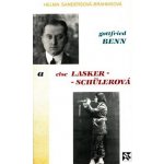 Gottfried Benn a Else Lasker-Schülerová. Giselheer a princ Jusuf - Helma Sandersová-Brahmsová – Hledejceny.cz