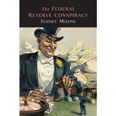 Federal Reserve Conspiracy – Hledejceny.cz