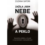 Zažila jsem nebe a peklo. Skutečné příběhy o životě s narcistickým manipulátorem - Zuzana Satori – Zbozi.Blesk.cz