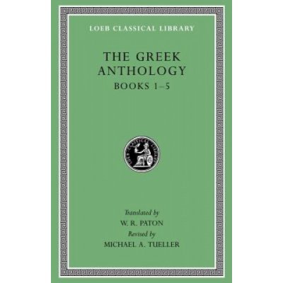 Greek Anthology - Paton W.R. – Hledejceny.cz