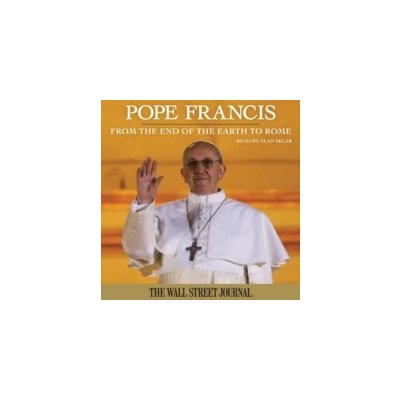 Pope Francis - Staff of The Wall Street Journal The, Sklar Alan – Hledejceny.cz