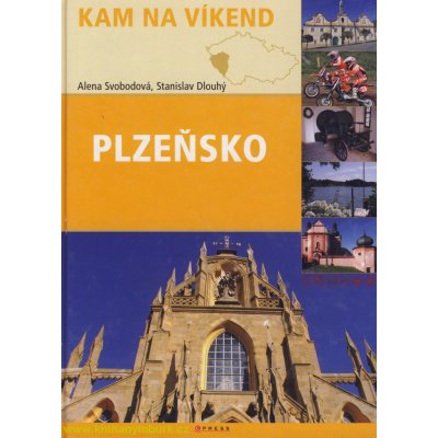 Plzeňsko Kam na víkend