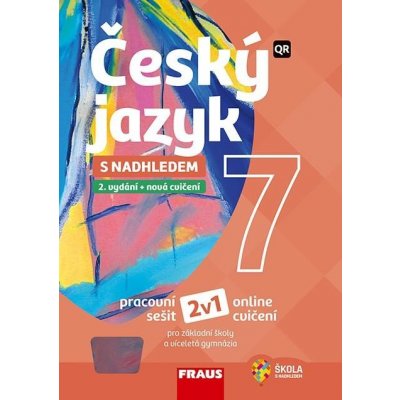 Český jazyk 7 s nadhledem 2v1, 2. vydání – Hledejceny.cz