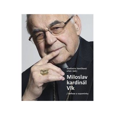 Miloslav kardinál Vlk