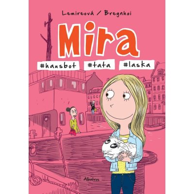 Mira hausbot tata laska - Sabine Lemireová – Hledejceny.cz