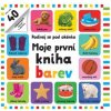 Kniha Moje první kniha barev - Podívej se pod okénko - Roger Priddy