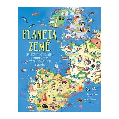 Planeta Země: Ilustrovaný dětský atlas s mapami a videi pro objevování světa a vesmíru