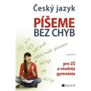  ČESKÝ JAZYK PÍŠEME BEZ CHYB