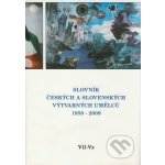 Slovník českých a slovenských výtvarných umělců 1950 - 2009 Vil-Vz - Výtvarné centrum Chagall – Hledejceny.cz