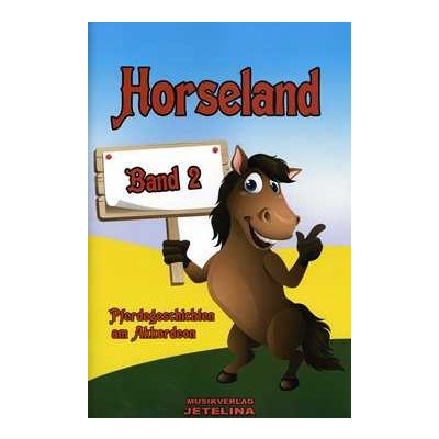 Horseland 2 Pferdegeschichten am Akkordeon