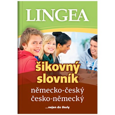 Německo-český, česko-německý šikovný slovník...… nejen do školy - kolektiv autorů – Sleviste.cz