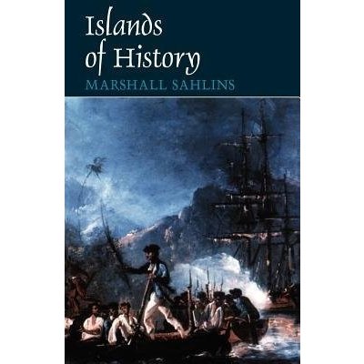 Islands of History Sahlins MarshallPaperback
