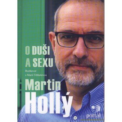 Hollý Martin- O duši a sexu – Sleviste.cz