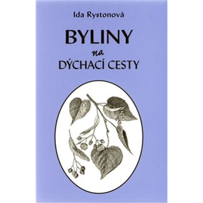 Byliny na dýchací cesty - Ida Rystonová – Zbozi.Blesk.cz