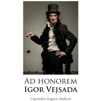 Ad Honorem: Igor Vejsada - Eugenie Dufková – Zboží Mobilmania
