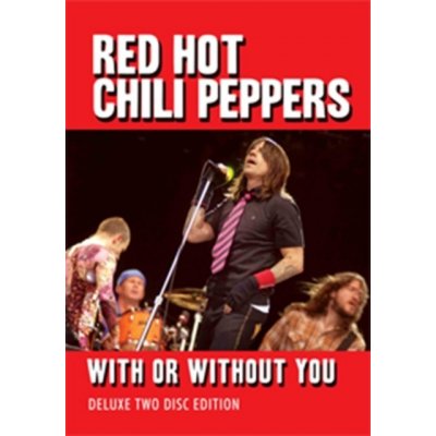 Red Hot Chili Peppers - With Or Without You DVD