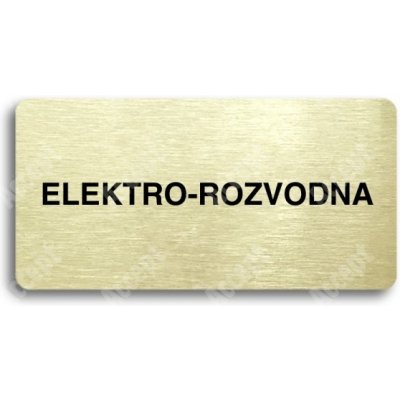 ACCEPT Piktogram ELEKTRO-ROZVODNA - zlatá tabulka - černý tisk bez rámečku – Sleviste.cz