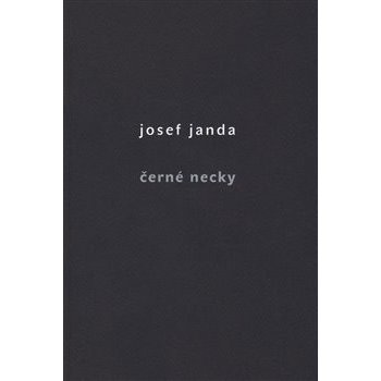 Černé necky - Josef Janda