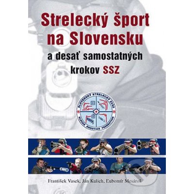 Strelecký šport na Slovensku a desať samostatných – Zboží Mobilmania