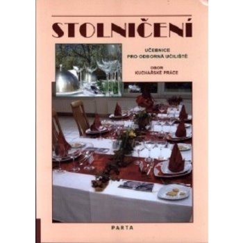 Stolničení - obor Kuchařské práce -učebnice pro odborná učiliště