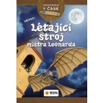 Cestovatelé v čase - Létající stroj mistra Leonarda - Victoria Vázquez – Zbozi.Blesk.cz