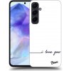 Pouzdro a kryt na mobilní telefon Samsung Picasee silikonové Samsung Galaxy A55 5G I love you čiré