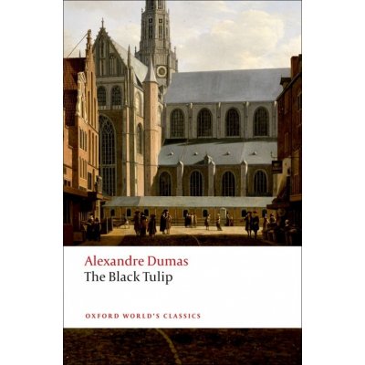 Oxford World´s Classics The Black Tulip