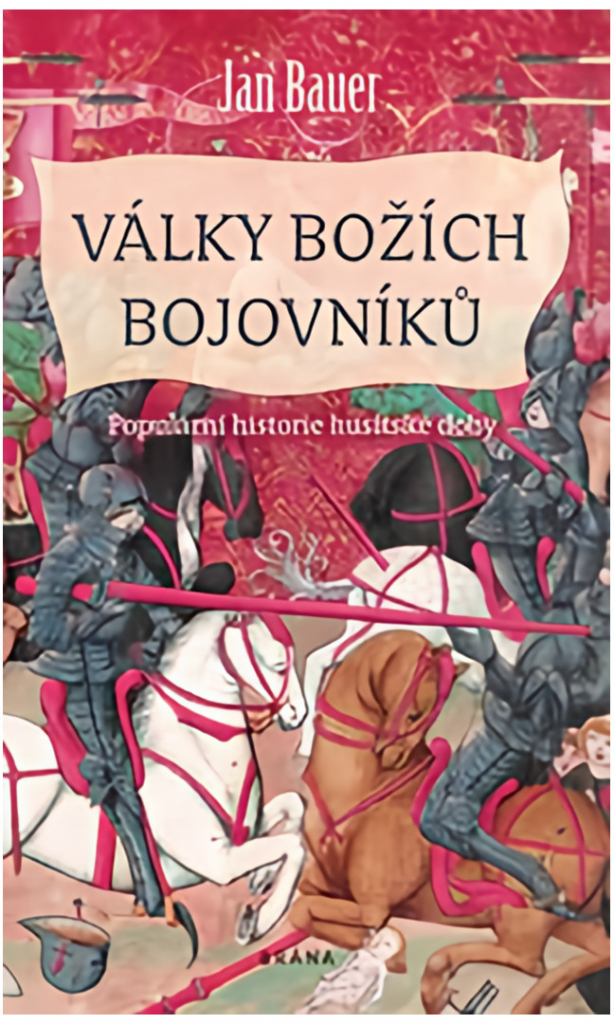 Války božích bojovníků - Jan Bauer