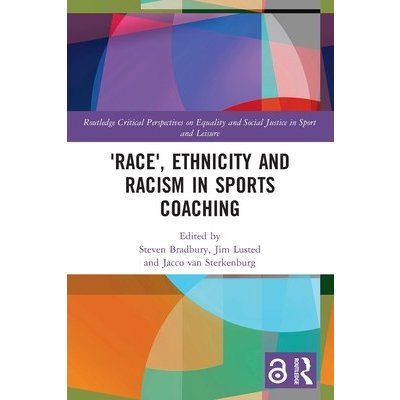 'Race', Ethnicity and Racism in Sports Coaching – Hledejceny.cz