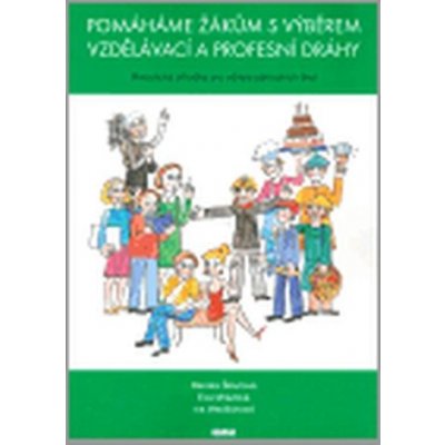 Pomáháme žákům s výběrem vzdělávací a profesní dráhy – Zbozi.Blesk.cz