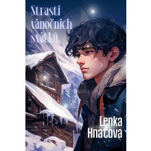 Strasti vánočních svátků - Lenka Hnátová