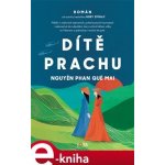 Dítě prachu - Nguyen Phan Que Mai – Zboží Dáma