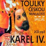 Toulky českou minulostí komplet - Speciál Karel IV. – Zboží Mobilmania
