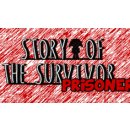 Story of the Survivor : Prisoner