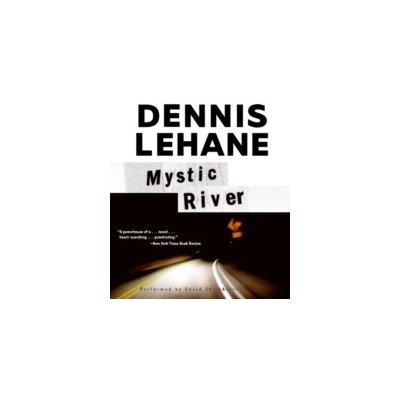 Mystic River - Lehane Dennis, Strathairn David – Hledejceny.cz