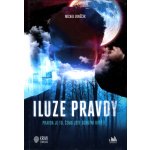 Iluze pravdy - Vaněček Michal – Hledejceny.cz