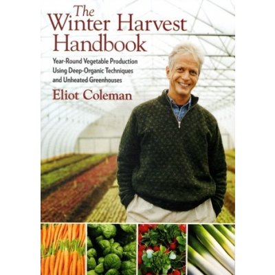 The Winter Harvest Handbook - E. Coleman Year-Roun – Zbozi.Blesk.cz