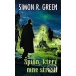 Green Simon R. - Špion, který mne strašil – Hledejceny.cz