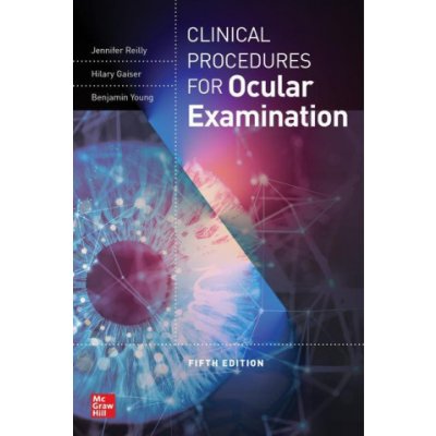 Clinical Procedures for the Ocular Examination, Fifth Edition – Hledejceny.cz