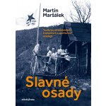 Slavné osady - Martin Maršálek – Hledejceny.cz