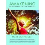 Awakening the Power of Self-Healing – Hledejceny.cz