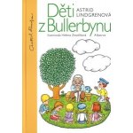 Děti z Bullerbynu - Astrid Lindgrenová – Hledejceny.cz