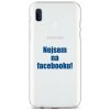 Pouzdro a kryt na mobilní telefon Samsung Pouzdro TopQ Samsung A20e silikon Nejsem na Facebooku