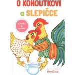 Frančíková, Renata - O kohoutkovi a slepičce/ Zvířatka a loupežníci – Sleviste.cz